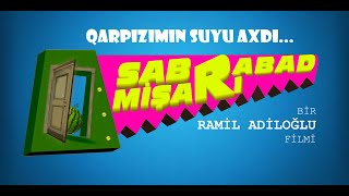 SABRABAD MİŞARI - RƏSMİ TREYLER 2 / KİNO KOMEDİYA - YENİ AZƏRBAYCAN FİLMİ / BOBİK / ADILOGLU FILM