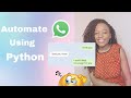 How to Automate WhatsApp Messages using Just two Lines of Python | Python for Beginners