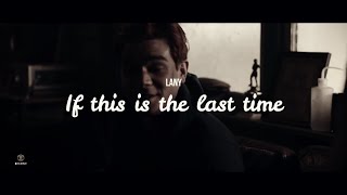 LANY - If This Is The Last Time (Lyric Cover)