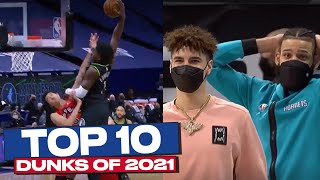 NBA Top 10 Dunks Of 2021 😲