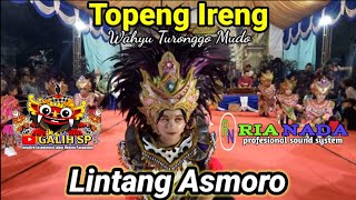 LINTANG ASMORO Covered by Topeng Ireng Wahyu Turonggo Mudo Wonosari Kaliangkrik