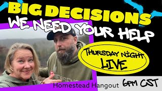 BIG DECISIONS, WE NEED YOUR HELP! tiny house, DIY, Arkansas Homestead, Garden