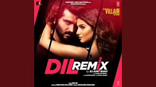 Dil Remix (Remix By Dj Amit Shah)