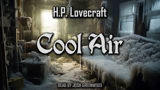 Cool Air by H.P. Lovecraft | Audiobook