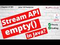 # 181 Java Streams Tutorial | java 8 stream empty | Java Streams Tutorial | java 8 | RedSysTech