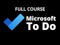 How to Use Microsoft To Do [Complete Course]