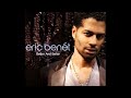 Eric Benét - Better and Better [Unreleased, 2001]