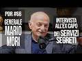 PDR #66 GENERALE MARIO MORI: Intervista all'ex capo dei servizi segreti