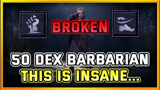 THIS 50 DEXTERITY BARBARIAN BUILD IS BROKEN... This Will Change How You Play Dark and Darker Forever