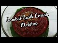 Sambal Nasik Lemak Meletop | Cara Cik Rozen