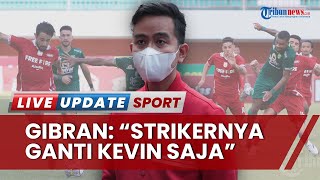Gibran Gemas & Unggah Kicauan di Twitter Imbas Persis 0-0 dari Persebaya, "Striker Ganti Kevin Saja"
