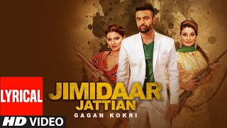 Gagan Kokri: Jimidaar Jattian FULL Lyrical VIDEO | Preet Hundal | Latest Punjabi Song