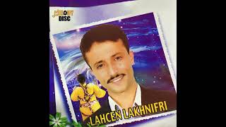 Lahcen Lakhnifri - Chhal Wsan | (Audio Officiel) | لحسن لخنيفري