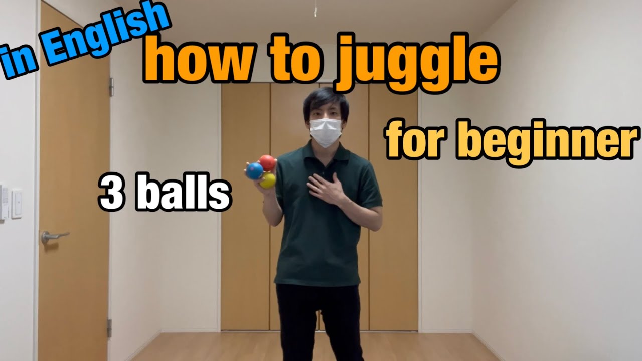 How To Juggle【in English】 - YouTube