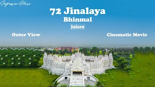 72 Jinalaya || Bhinmal Jain Tirth || Cinematic Movie #JAIN #MANDIR #STATUS #MAHAVIR #CINEMATIC