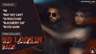 NO LOOKIN BACK (Full EP) PREM DHILLON | New Punjabi Album 2022 | New Song 2022 | @MasterpieceAMan