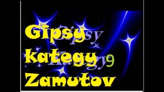 Gipsy Kategy 9 sms zamutov