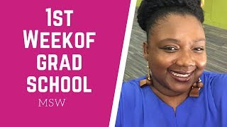 5 Tips to Survive your 1st Week of Grad School | MSW Program| Social Work