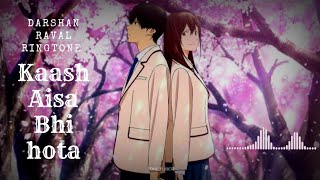 Kaash Aisa Bhi Hota....Sad Anime Couple Moments Ringtones