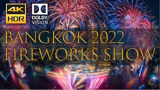 【4K HDR】【Dolby Vision】Bangkok 2022 Fireworks Show｜曼谷湄南河2022新年烟花秀｜Icon Siam Chao Phraya River