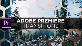 Create Awesome Transitions | Adobe Premiere CC Tutorial