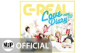 씨리얼 C-REAL - 맘에 든다고 I Like You (Audio)