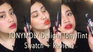 TONYMOLY LIP TINT \u0026 CHEEK REVIEW + SWATCH |MonicnacMendoza