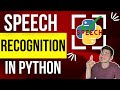 Speech Recognition with Python! Talk to Text Tutorial