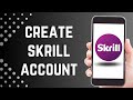 How to Create Skrill account 2023