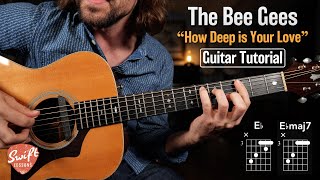 The Bee Gees "How Deep is Your Love" Full Guitar Lesson + Chords