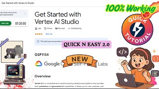 Get Started with Vertex AI Studio | Latest Edition 100% Working #GSP1154 ##qwiklabsarcade2025