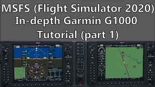 MSFS - In depth Garmin G1000 tutorial, part 1: Basic functions and Features