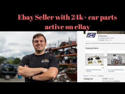 24,000 active car parts on Ebay. Ebay seller sells 6 figures a year 24,000 active car parts on Ebay. Ebay seller sells 6 figures a year
