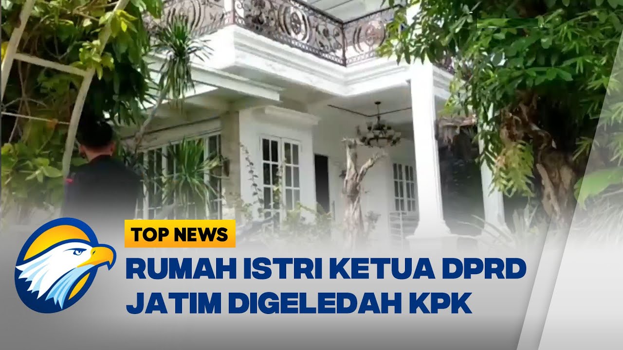 KPK Geledah Rumah Istri Ketua DPRD Jawa Timur - YouTube