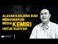 TERNYATA INI ALASAN KANJENG BUDI MENGUNAKAN KEMIRI SEBAGAI MEDIA ALAT RUKIYAH