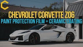 Protecting New C8 Corvette Z06 with Paint Protection Film (PPF) and Ceramic Coating | Houston, Texas