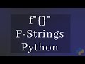 What are F Strings in Python and How to Use Them