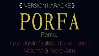 Karaoke ( PORFA REMIX ) Feid, Justin Quiles, J Balvin, Sech, Maluma, Nicky Jam, INTRUMENTAL/LYRICS
