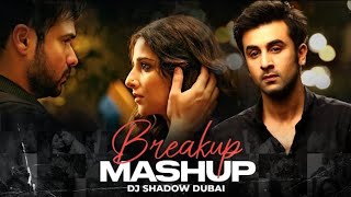 Breakup Mashup | Lost in Love | Arjit Singh | Lofi |