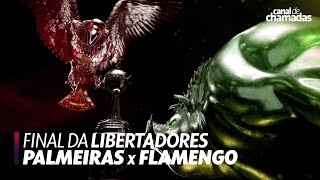 Urubu x Porco: Chamada da FINAL da Libertadores 2021 no SBT - Palmeiras x Flamengo (27/11/2021)