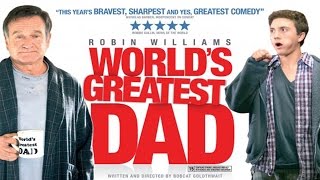 World's Greatest Dad and That Memorable Scene