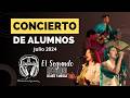 CONCIERTOS DE ALUMNOS JULIO 2024