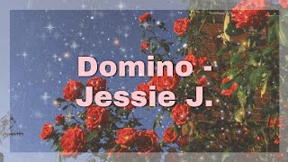 Domino - Jessie J. || slowed + reverb