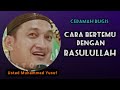 CERAMAH BUGIS - USTADZ MUHAMMAD YUSUF - CARA BERTEMU DENGAN RASULULLAH