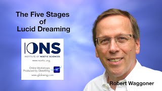 Robert Waggoner - The Five Stages of Lucid Dreaming