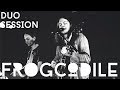 Frogcodile - Craving (Live) || Duo Sessions ||
