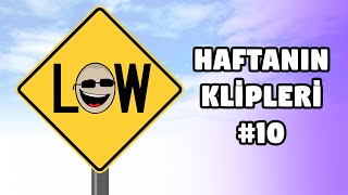 Low zSuat... - Haftanın Klipleri #10