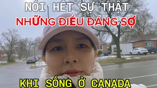 NHỮNG ĐIỀU  SỢ NHẤT KHI SỐNG Ở CANADA 🇨🇦