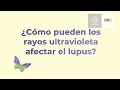 Lupus eritematoso sistémico. Protección solar - INCMNSZ - Educación para la Salud