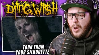 First Time Hearing Dying Wish... INSTANT FAN! Torn From Your Silhouette (REACTION)